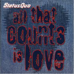 Status Quo : All That Counts Is Love